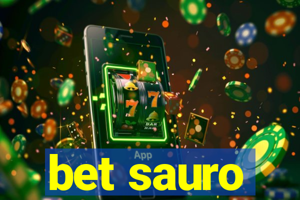 bet sauro